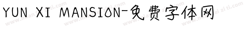 YUN XI MANSION字体转换